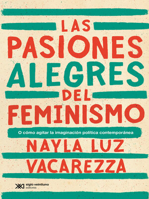 cover image of Las pasiones alegres del feminismo